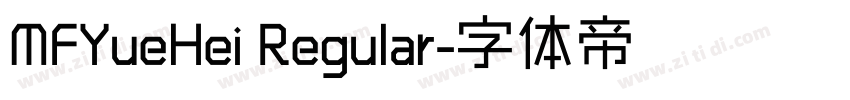 MFYueHei Regular字体转换